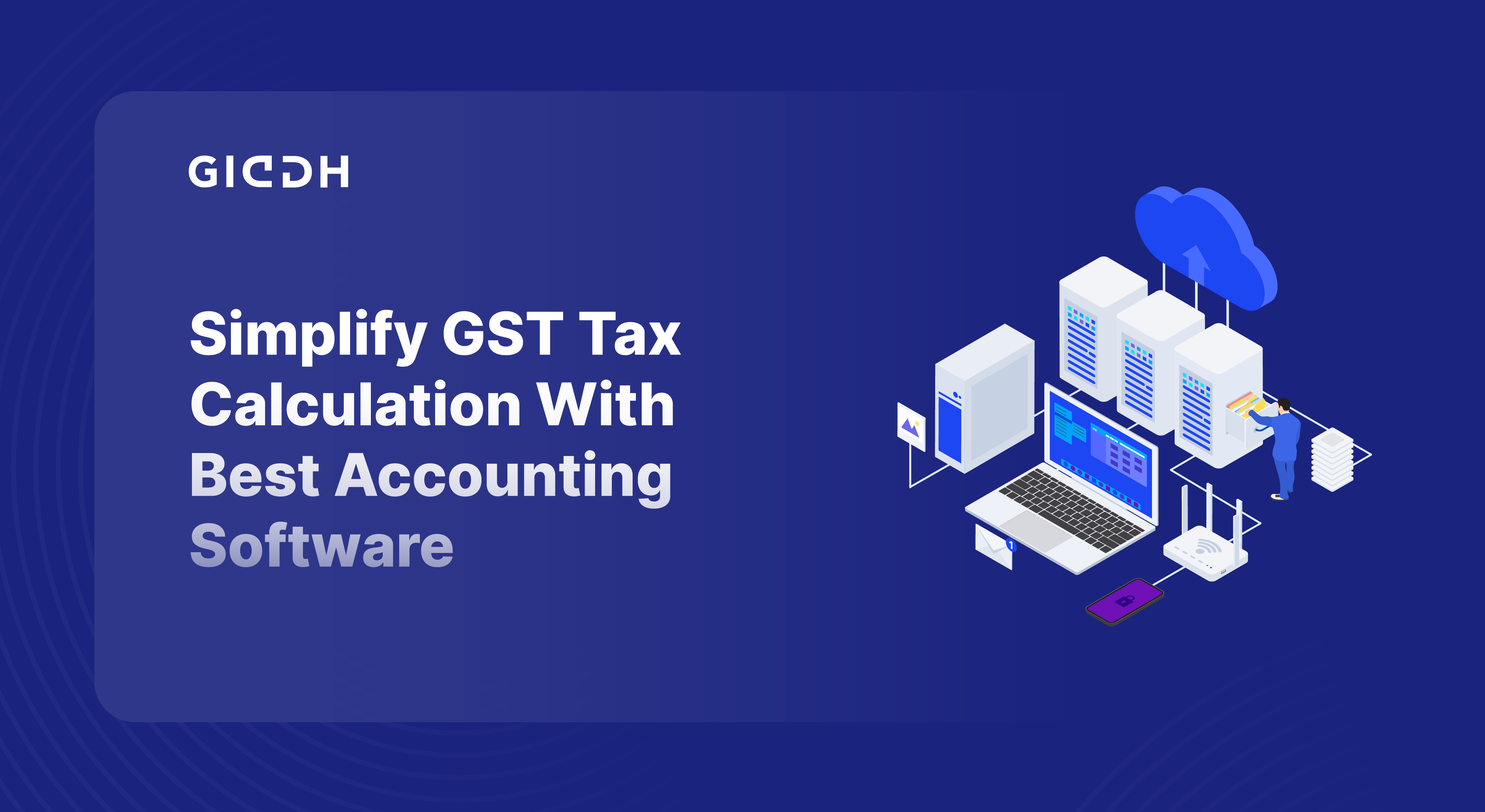 Simplify GST Tax Calculation