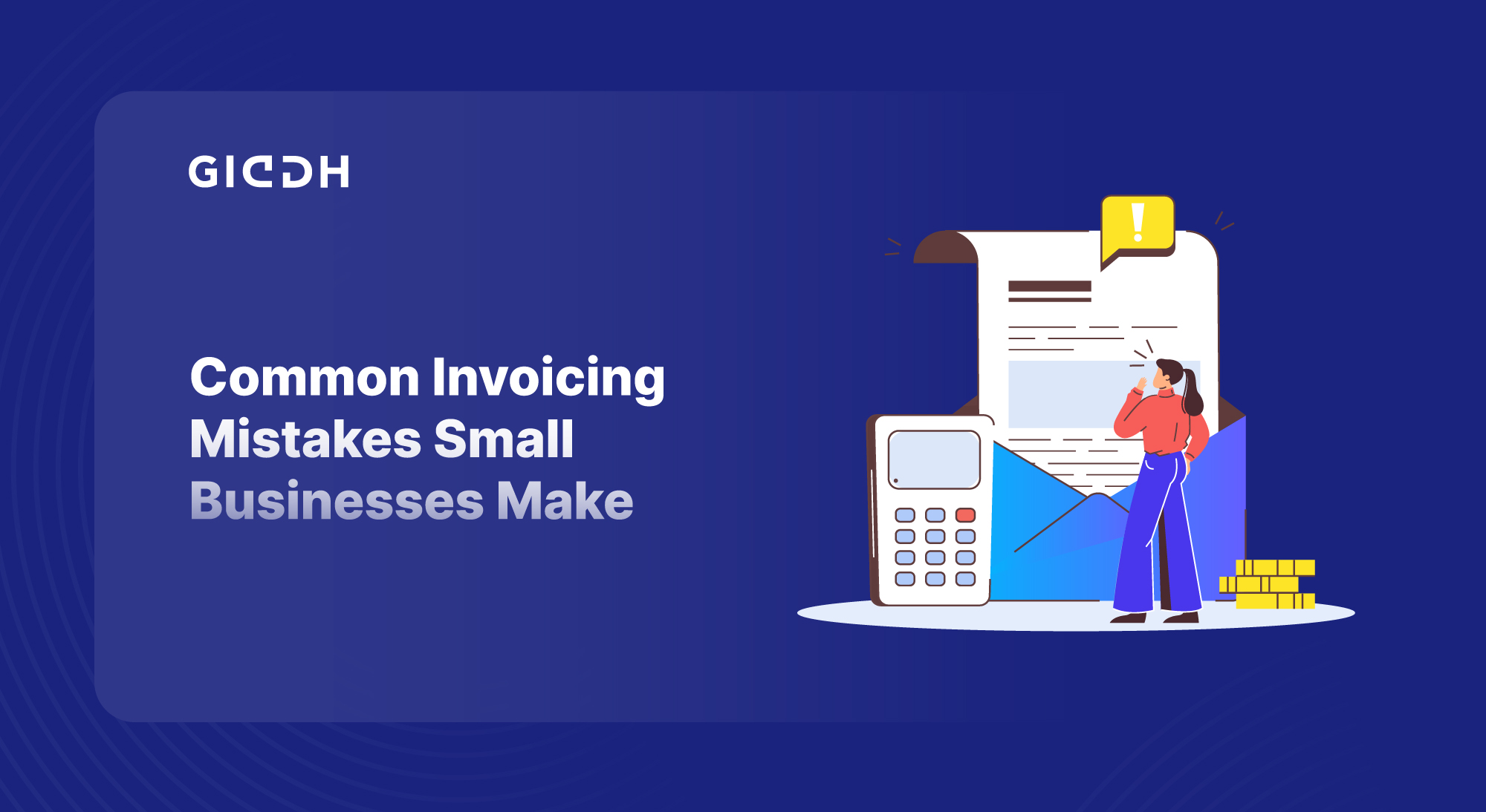 Invoicing Mistakes For Small Businesses