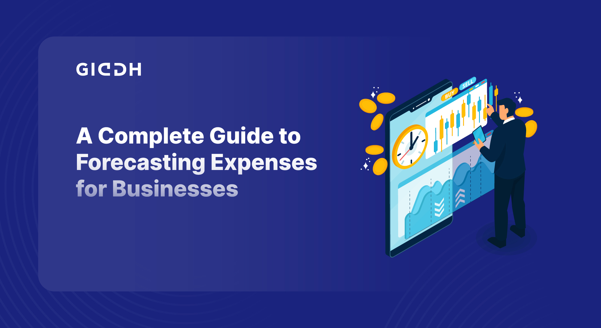 A Complete Guide to Forecast Expenses