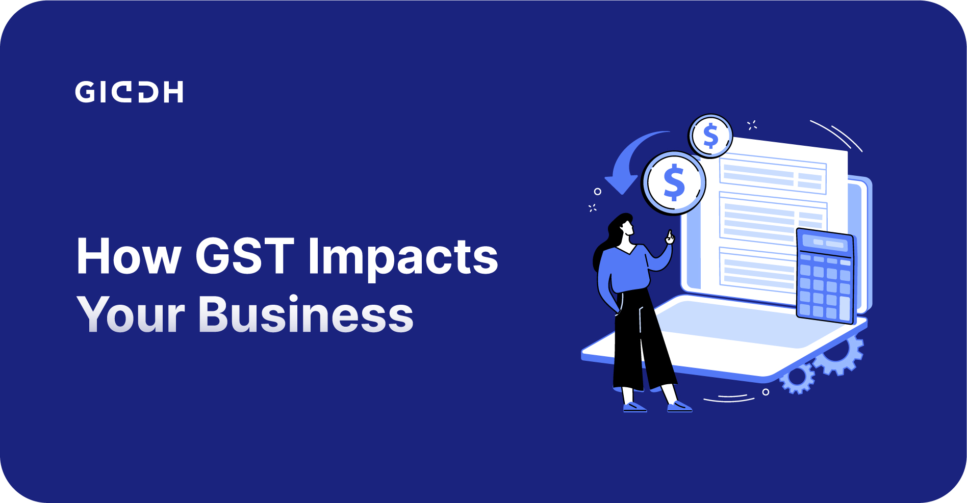 GST Impact on Your Business