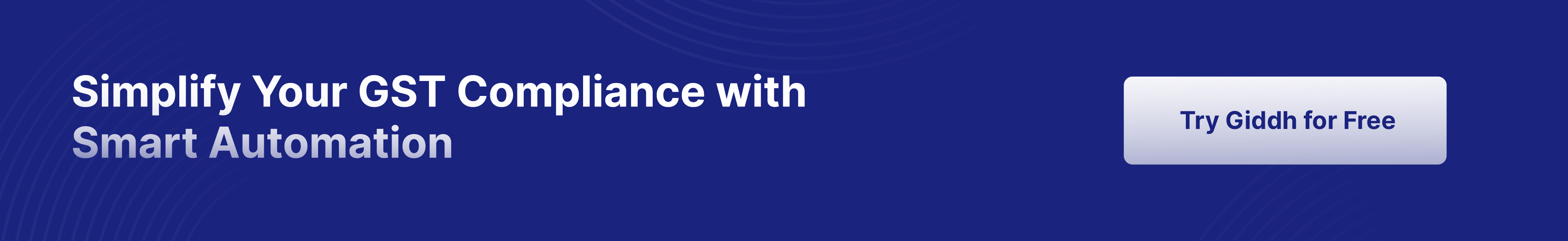 Simplify Your GST Compliance with Smart Automation 