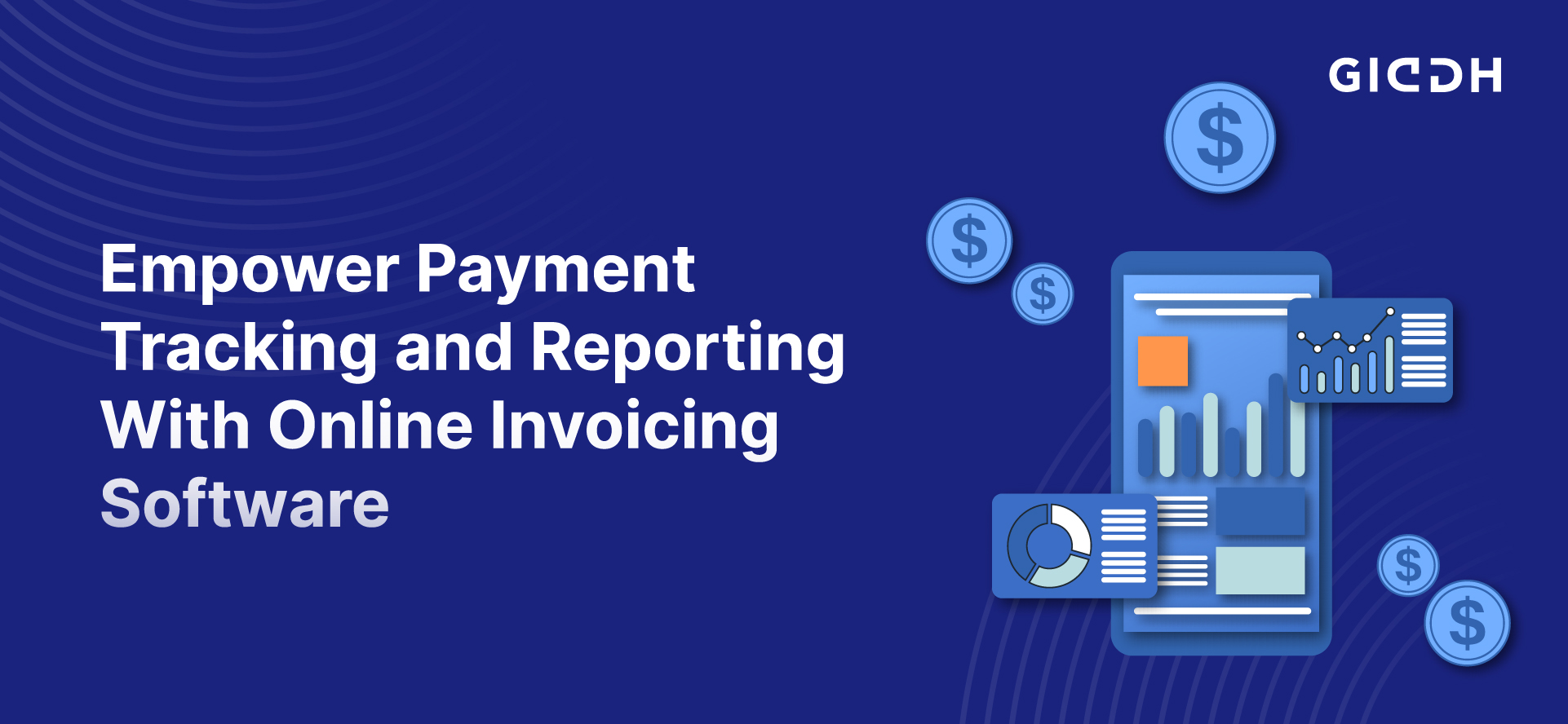 Online Invoicing Software Improves Payment Tracking and Reporting