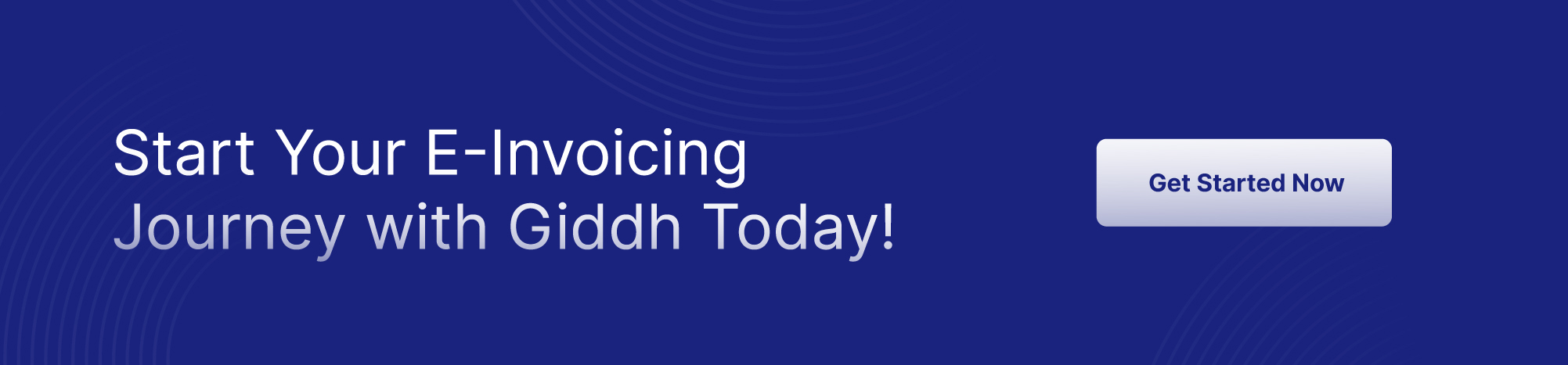 Start Your E-Invoicing Journey with Giddh Today