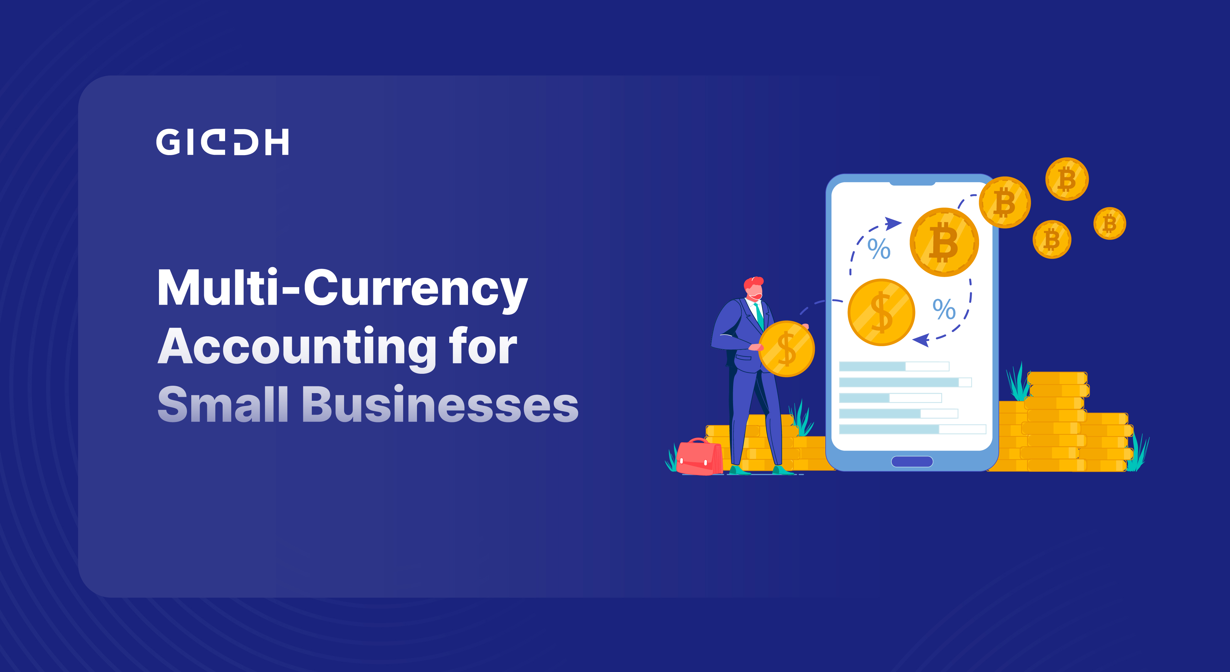 Multi-Currency Accounting for Small Businesses